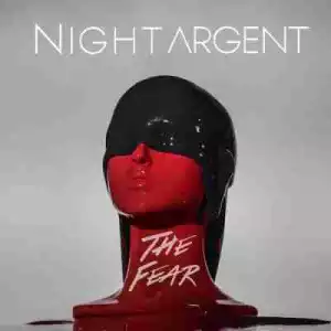 The Fear (EP) BY Night Argent